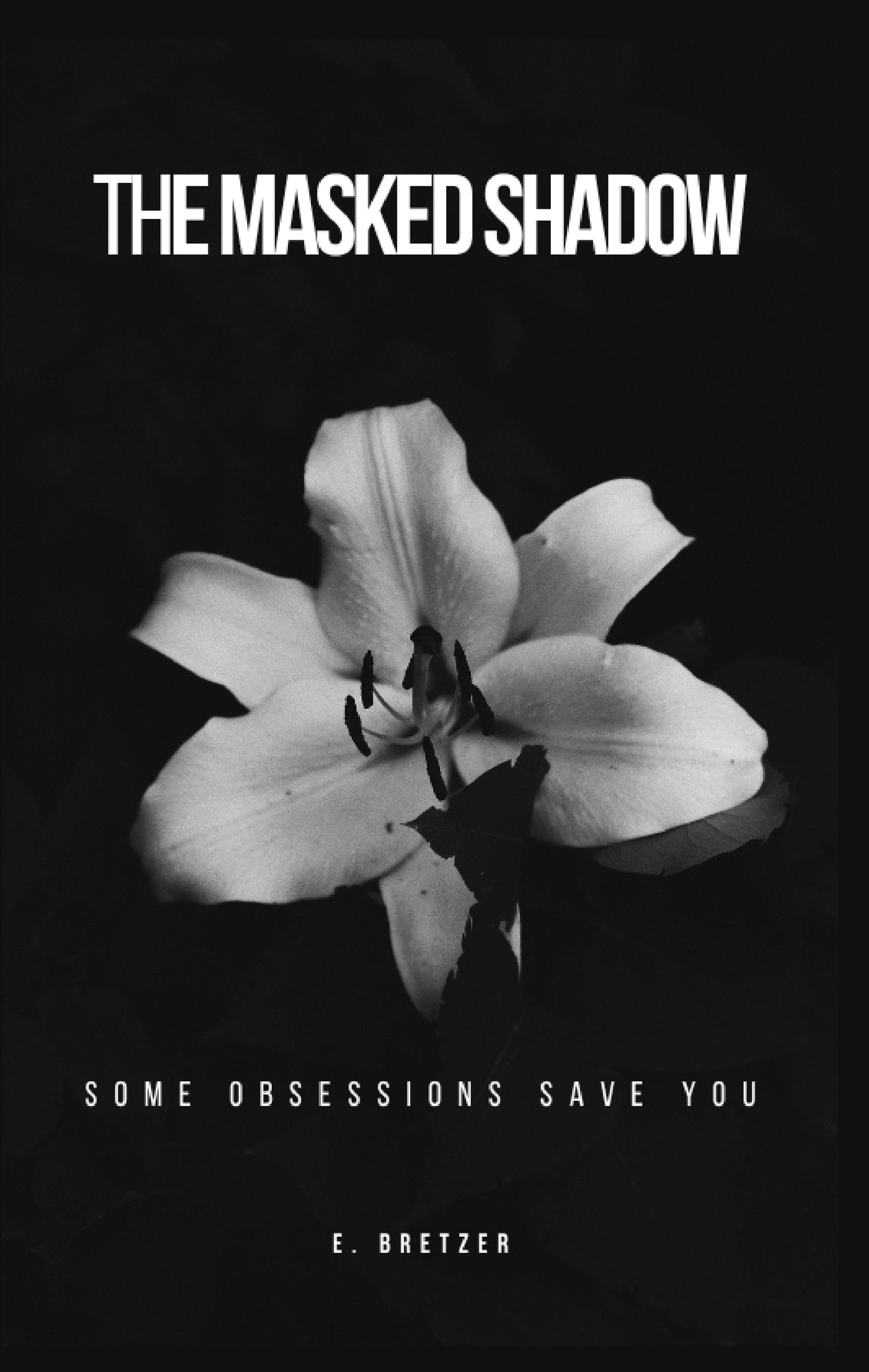 The Masked Shadow - SIGNED