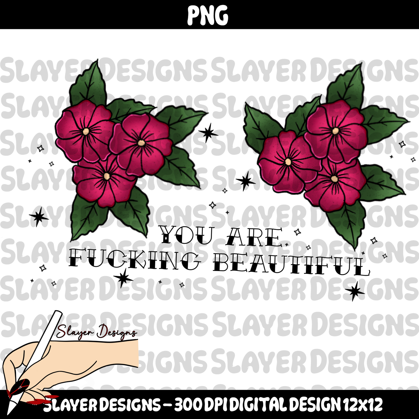 SLAYER-2025 - You are fucking beautiful - MAY MYSTERIES - PNG