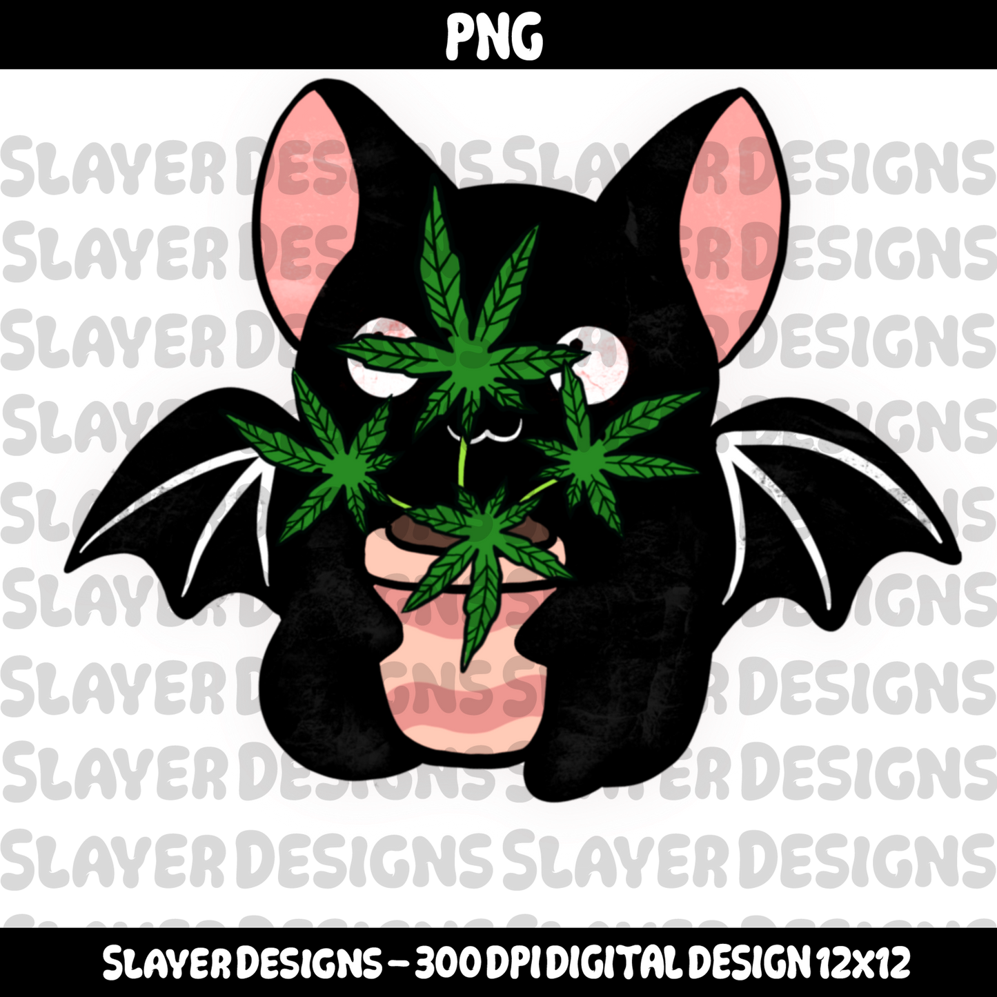 SLAYER-2025 - 420 Bats & Plants - PNG