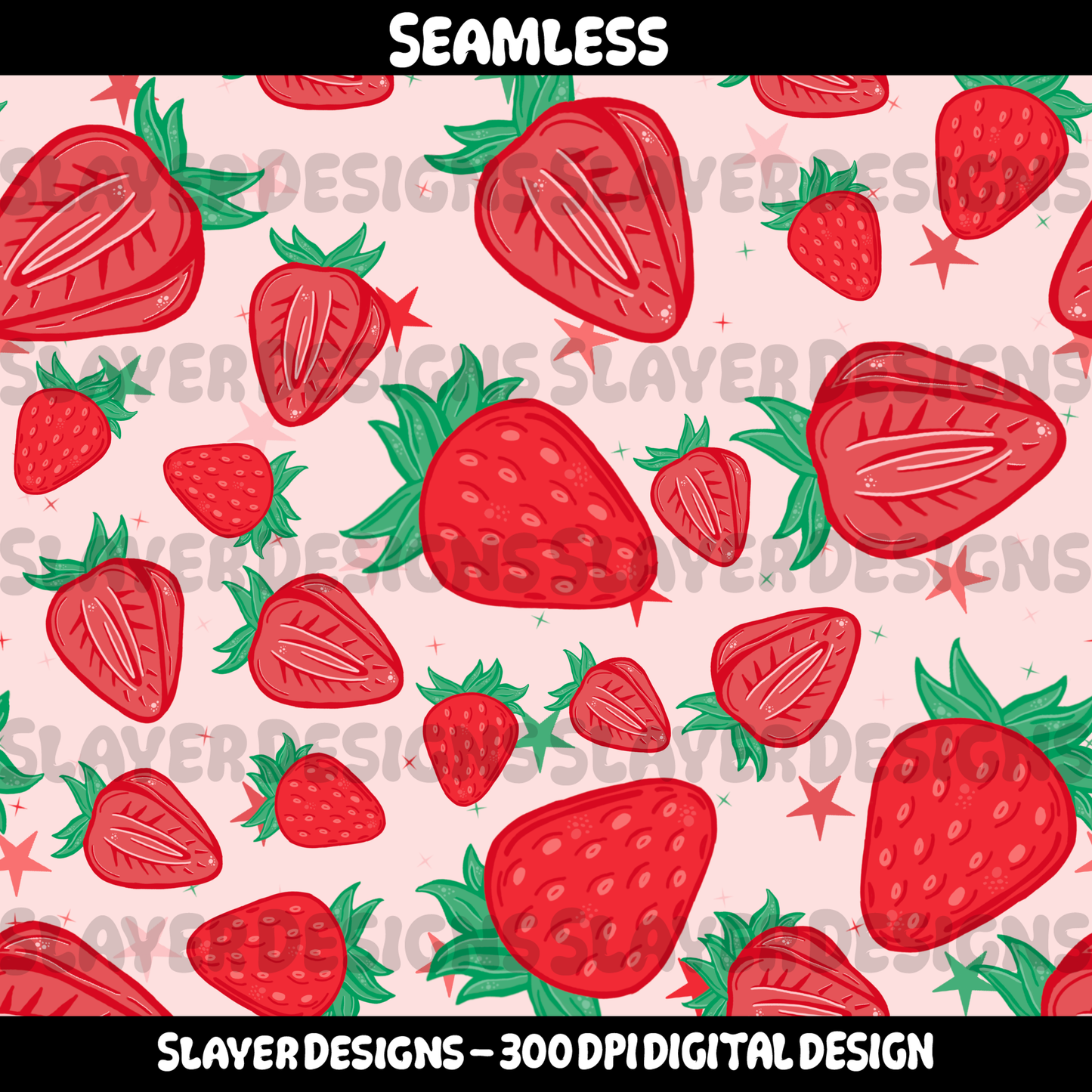 SLAYER-2024 Strawberries