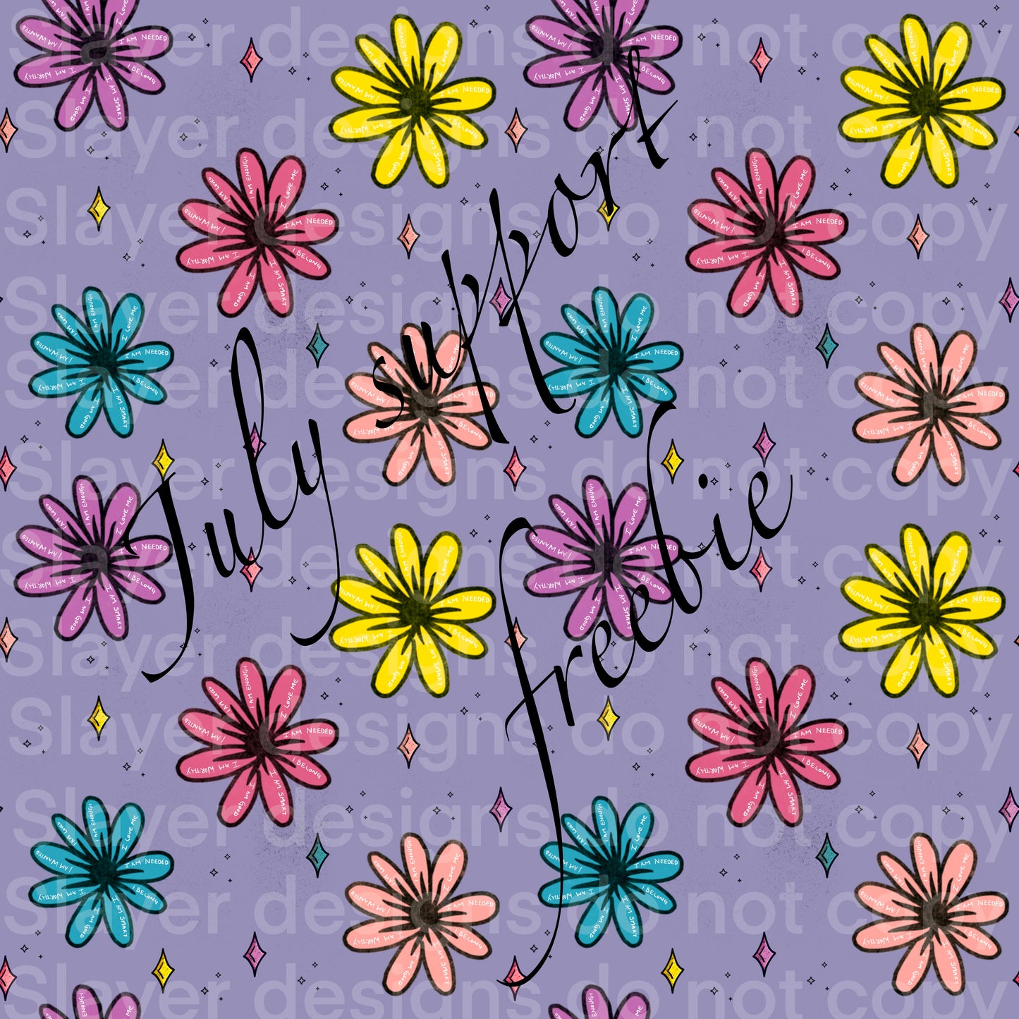 SLAYER-2025 - JULY SUPPORT FREEBIE -